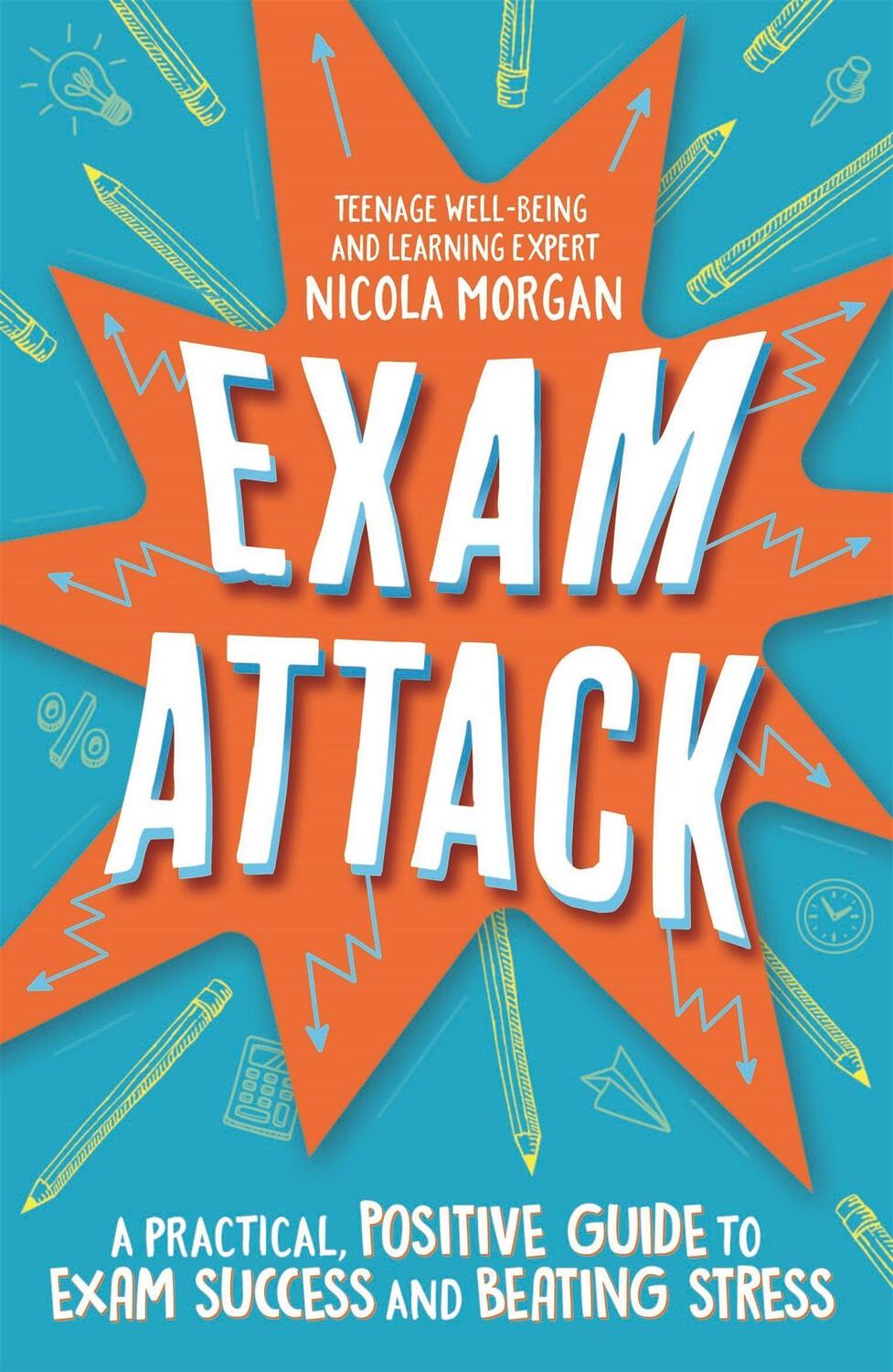 Cover: 9781445170411 | Exam Attack | Nicola Morgan | Taschenbuch | Englisch | 2020