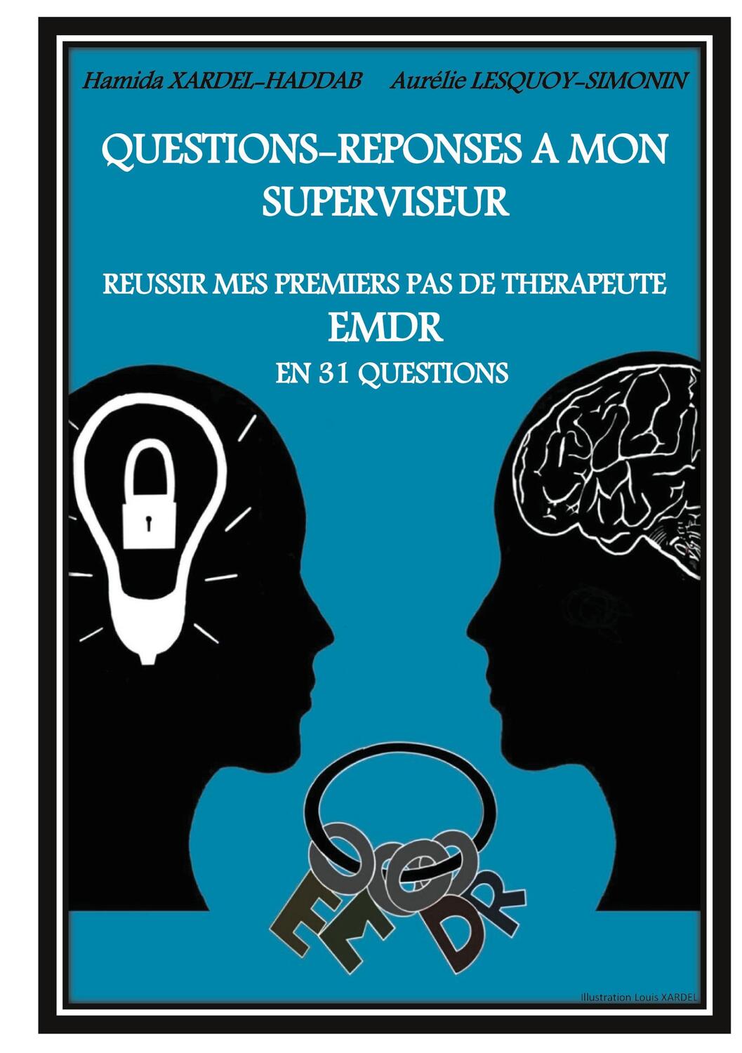 Cover: 9782322188222 | Questions-Réponses à mon superviseur | Aurélie Lesquoy-Simonin (u. a.)
