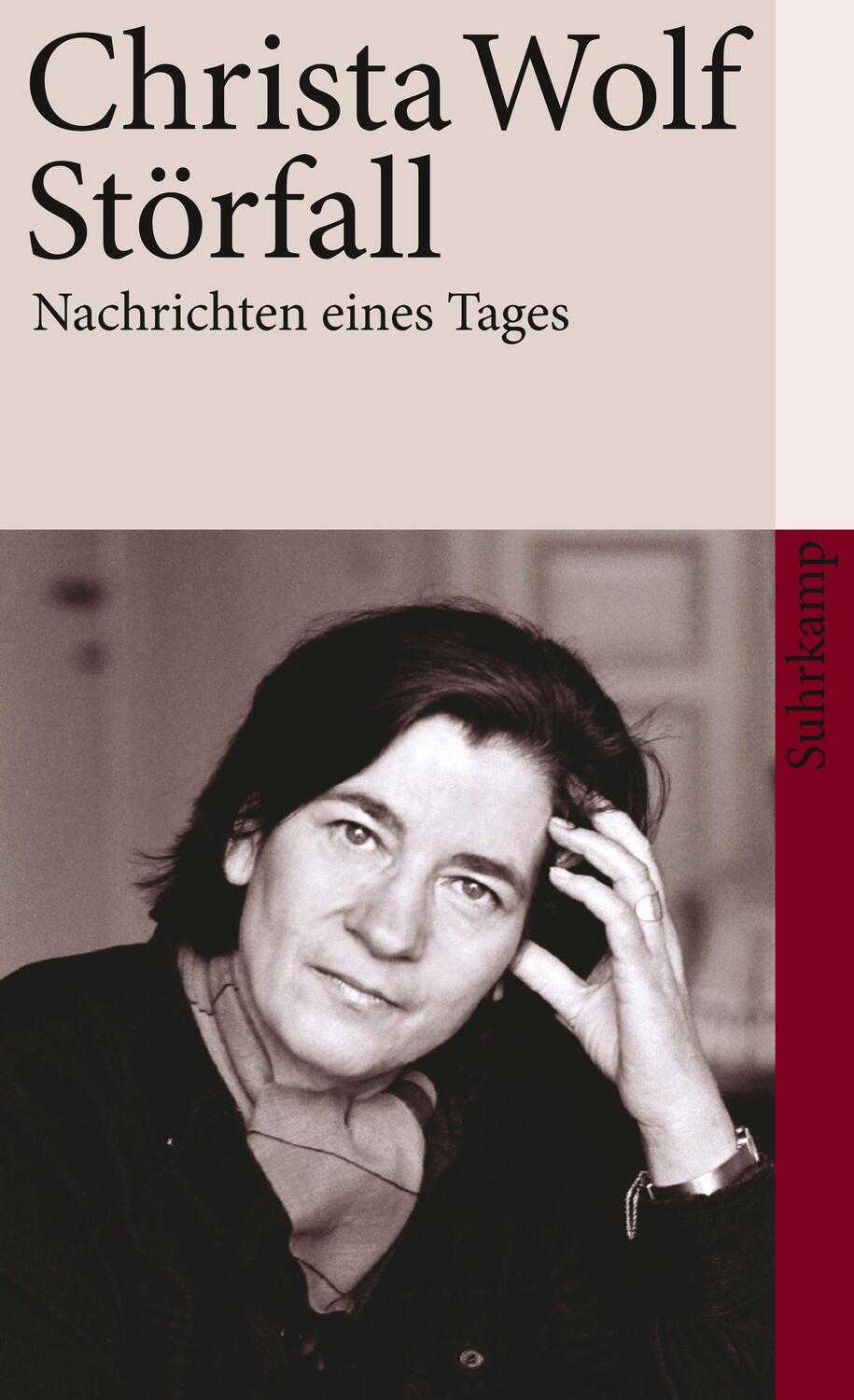 Cover: 9783518460795 | Störfall | Nachrichten eines Tages | Christa Wolf | Taschenbuch | 2009