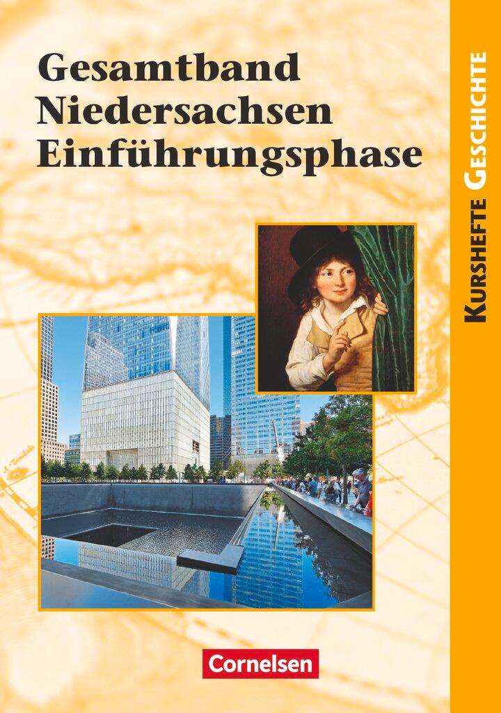 Cover: 9783062301261 | Kurshefte Geschichte: Gesamtband Niedersachsen Einführungsphase | Buch