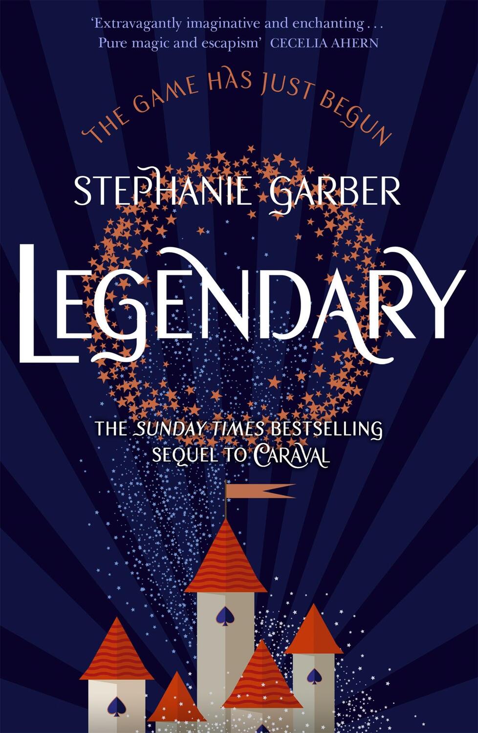 Cover: 9781473629202 | Legendary | The magical Sunday Times bestselling sequel to Caraval