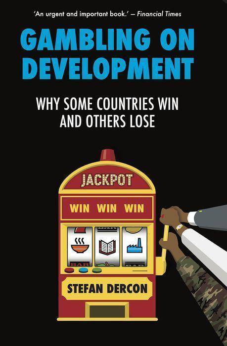 Cover: 9781787385627 | Gambling on Development | Why Some Countries Win and Others Lose