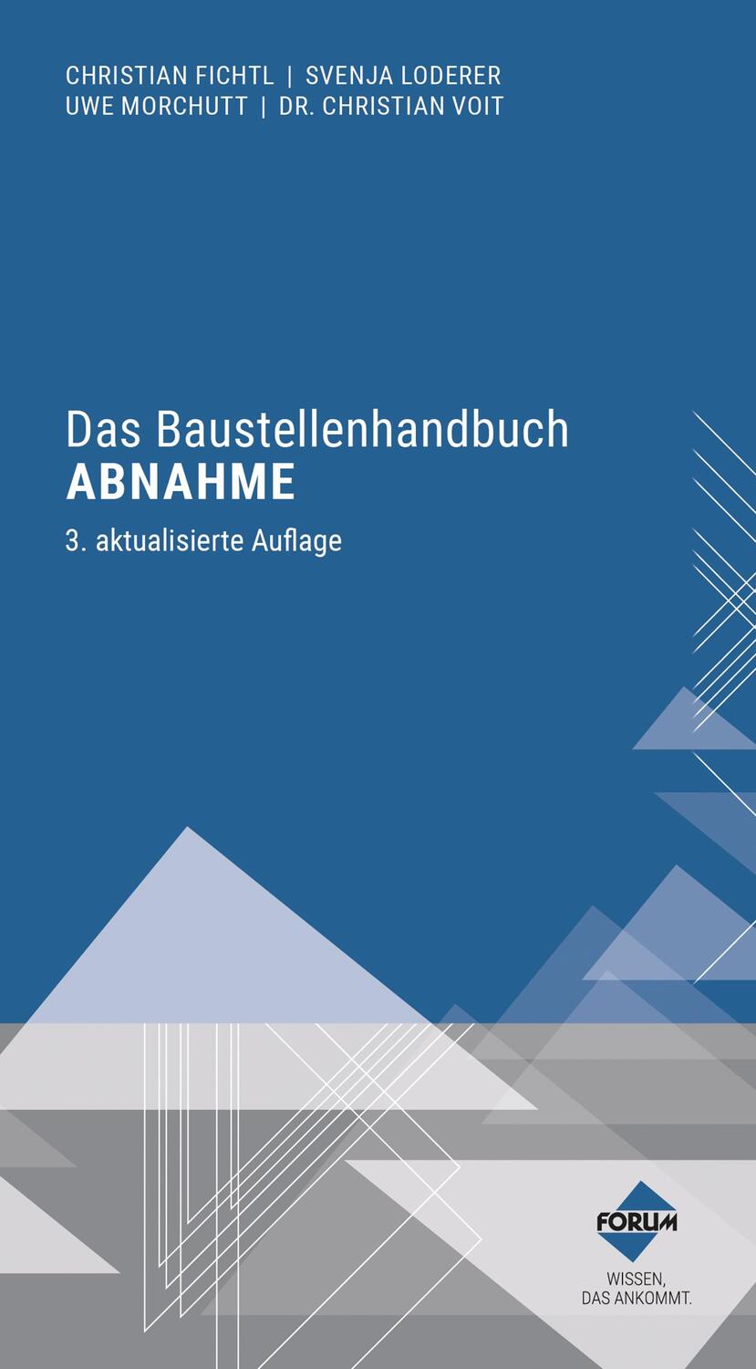 Cover: 9783963148972 | Das Baustellenhandbuch Abnahme | PREMIUM-Ausgabe | Fichtl (u. a.)