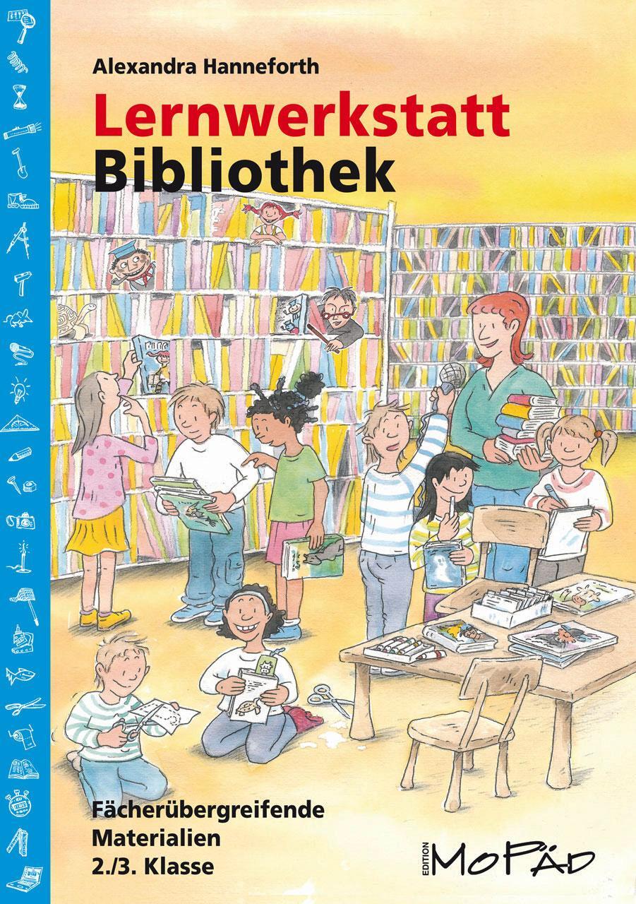 Cover: 9783403200024 | Lernwerkstatt Bibliothek | Alexandra Hanneforth | Taschenbuch | 2012