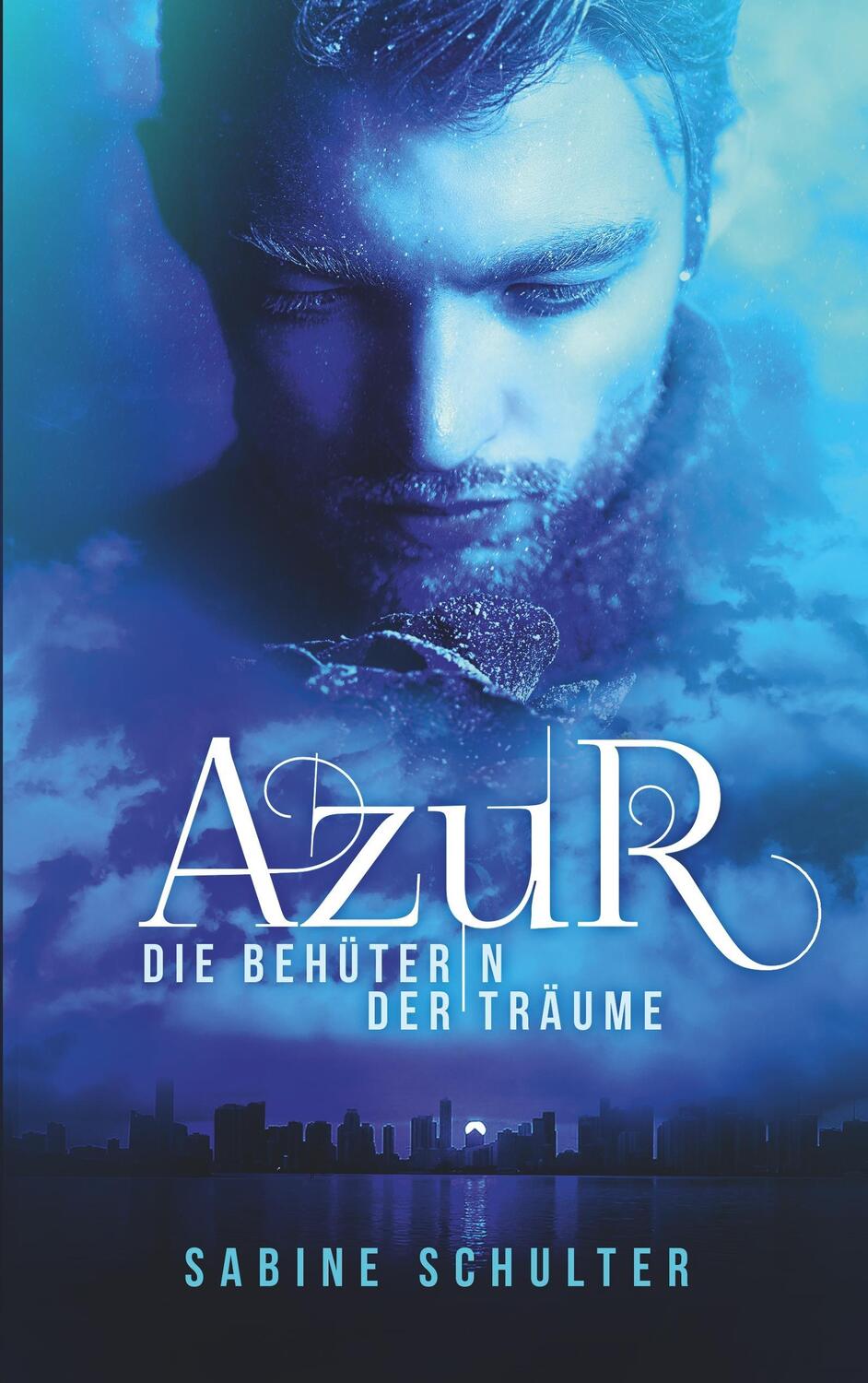 Cover: 9783744870269 | Azur 3 | Die Behüterin der Träume | Sabine Schulter | Taschenbuch