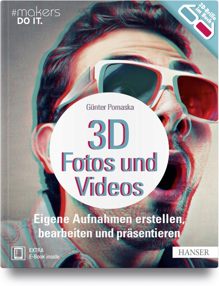 Cover: 9783446456303 | 3D-Fotos und -Videos, m. 1 Buch, m. 1 E-Book | Günter Pomaska | Bundle