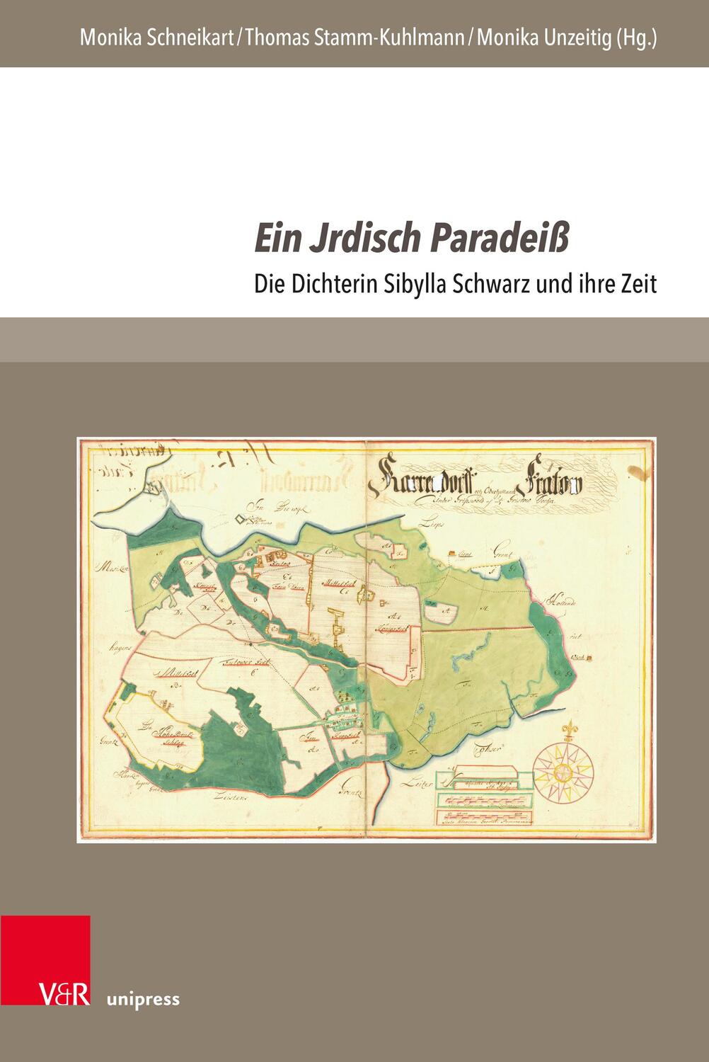 Cover: 9783847116912 | Ein Jrdisch Paradeiß | Die Dichterin Sibylla Schwarz und ihre Zeit