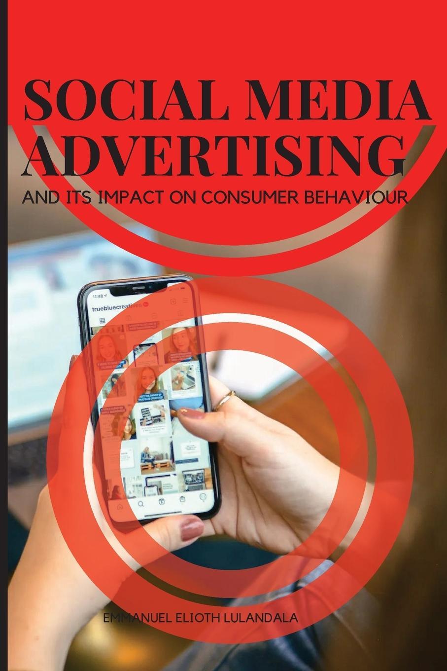 Cover: 9788793530379 | Social Media Advertising and Its Impact on Consumer Behaviour | Buch