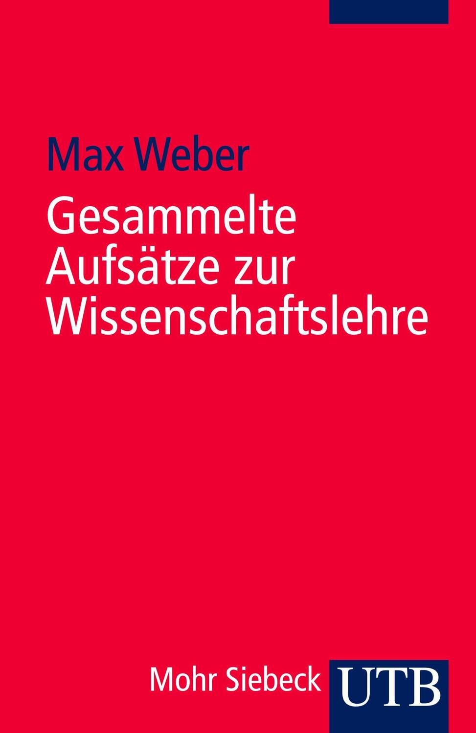 Cover: 9783825214920 | Gesammelte Aufsätze zur Wissenschaftslehre | Max Weber | Taschenbuch