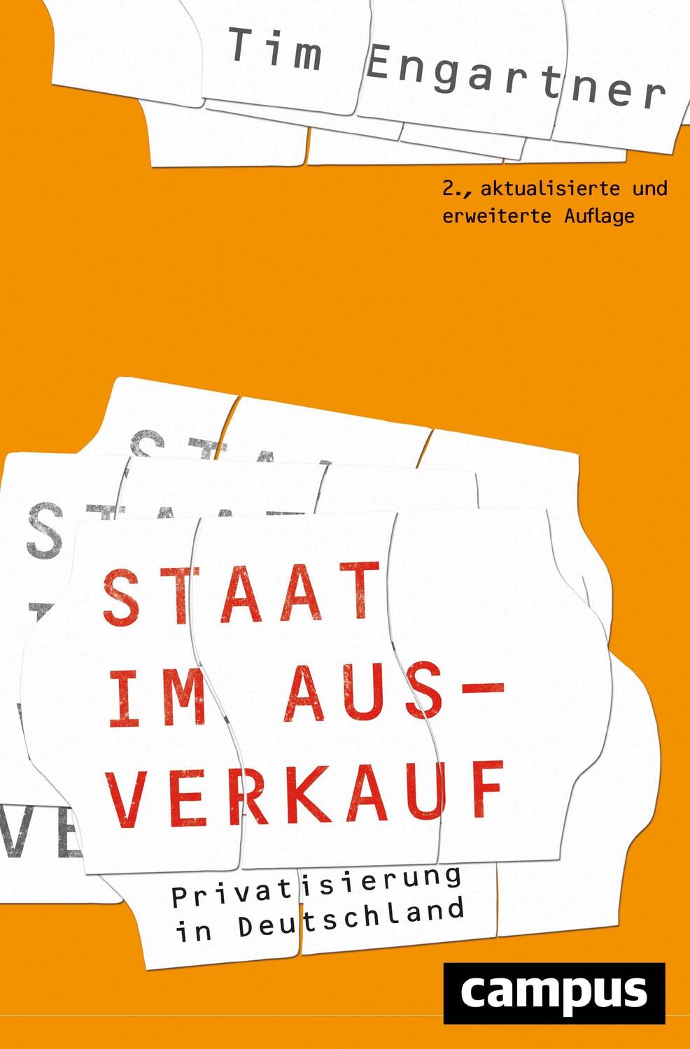 Cover: 9783593514116 | Staat im Ausverkauf | Privatisierung in Deutschland | Tim Engartner