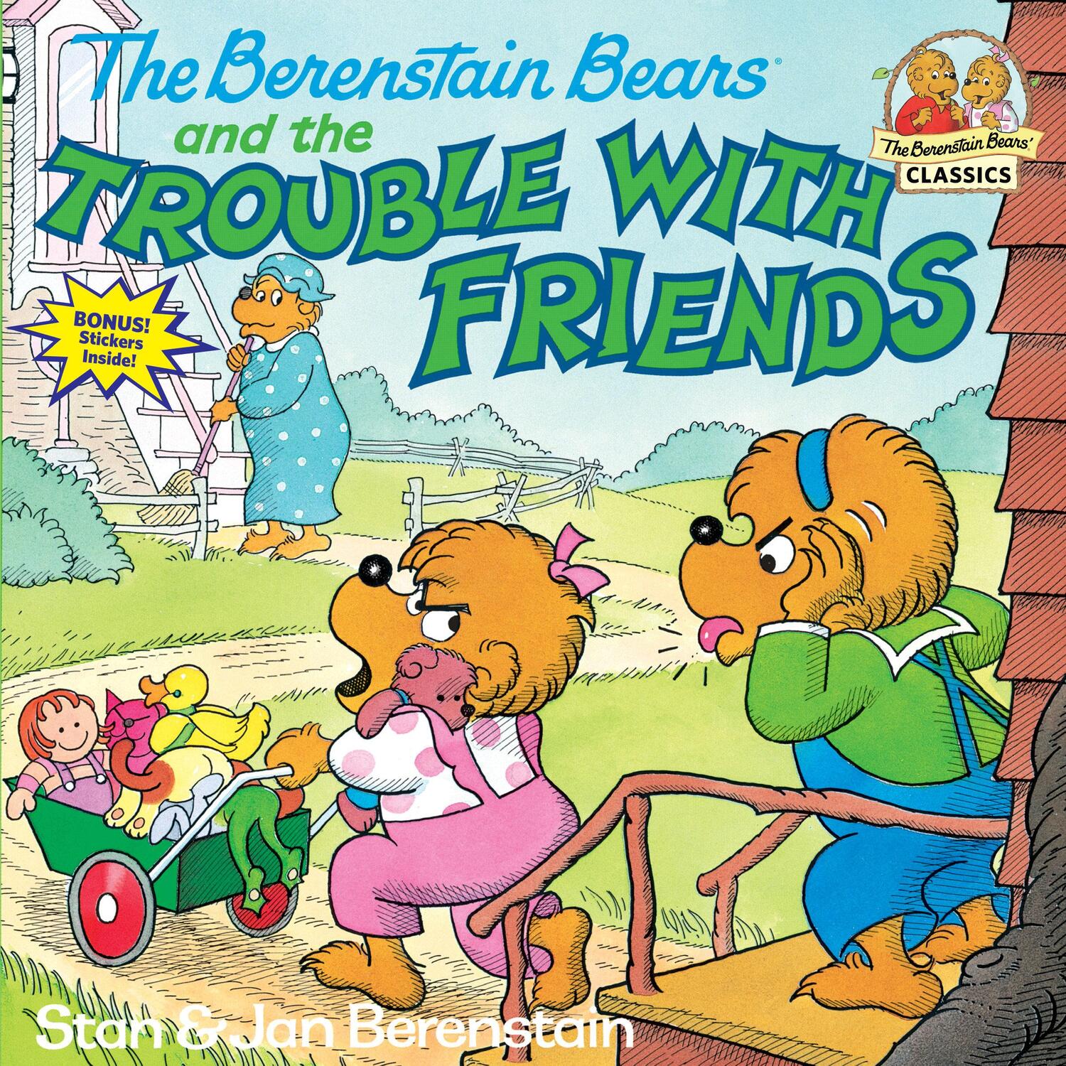 Cover: 9780394873398 | The Berenstain Bears and the Trouble with Friends | Berenstain (u. a.)