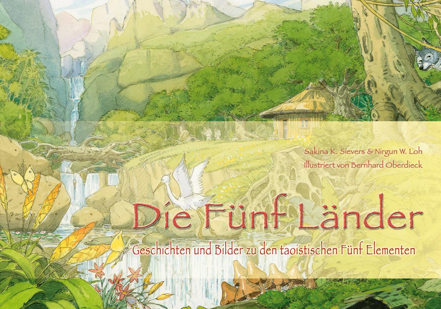Cover: 9783943986129 | Die Fünf Länder | Sakina K. Sievers (u. a.) | Buch | Deutsch | 2015