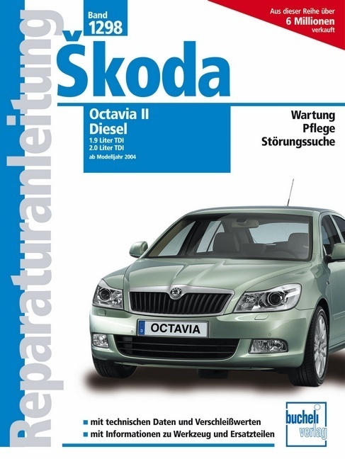 Cover: 9783716821077 | Skoda Octavia II Combi, Diesel Modelljahre 2004/2005; . | Buch | 2009