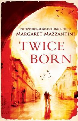 Cover: 9781851689163 | Twice Born | The International Bestseller | Margaret Mazzantini | Buch
