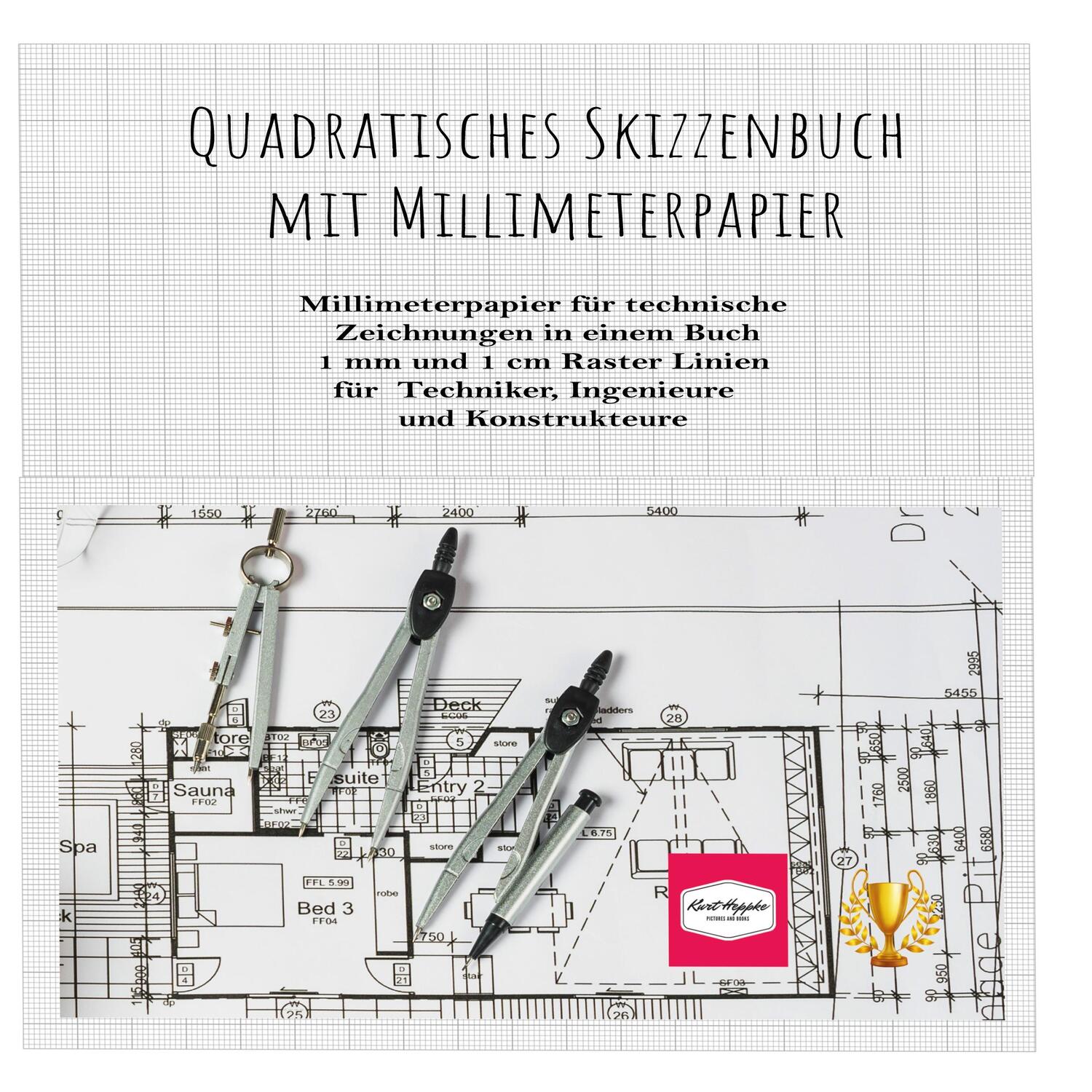 Cover: 9783756215461 | Quadratisches Skizzenbuch mit Millimeterpapier | Kurt Heppke | Buch