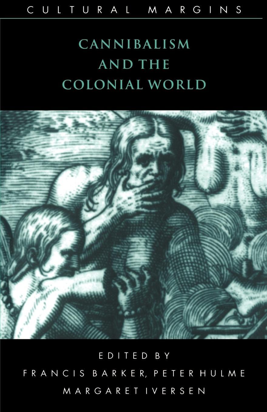 Cover: 9780521629089 | Cannibalism and the Colonial World | Margaret Iversen | Taschenbuch