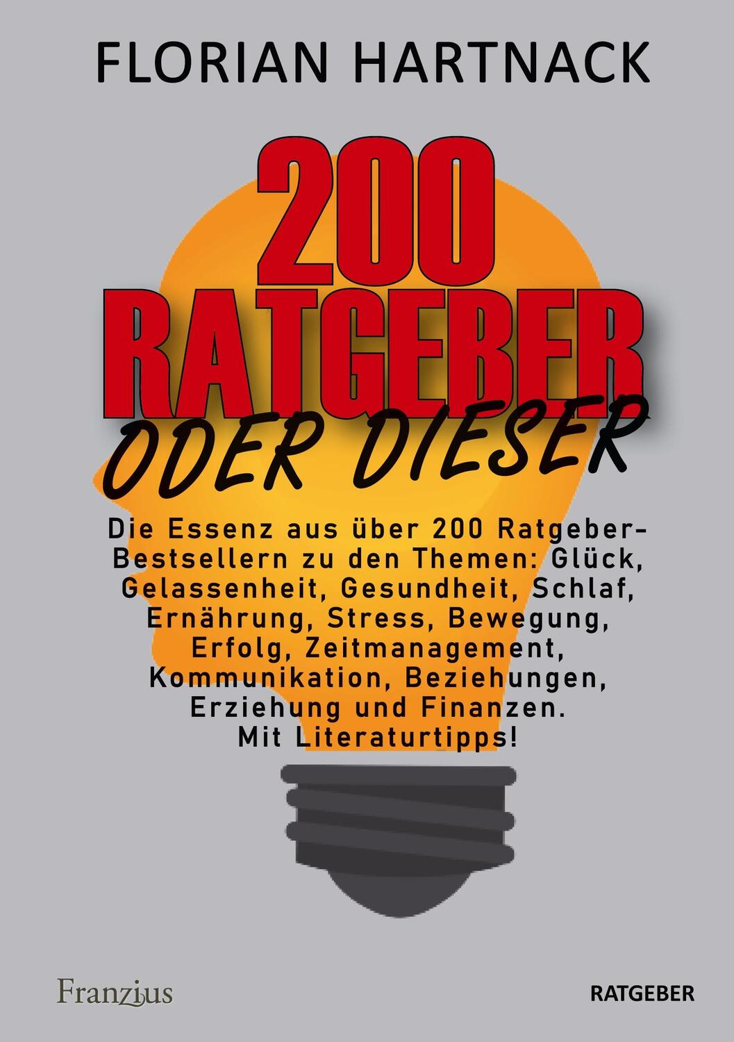 Cover: 9783960502173 | 200 Ratgeber oder dieser | Florian Hartnack | Taschenbuch | Deutsch