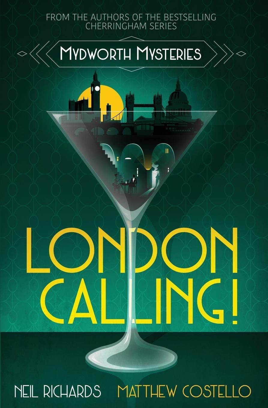 Cover: 9781913331122 | London Calling! | Neil Richards | Taschenbuch | Mydworth Mysteries