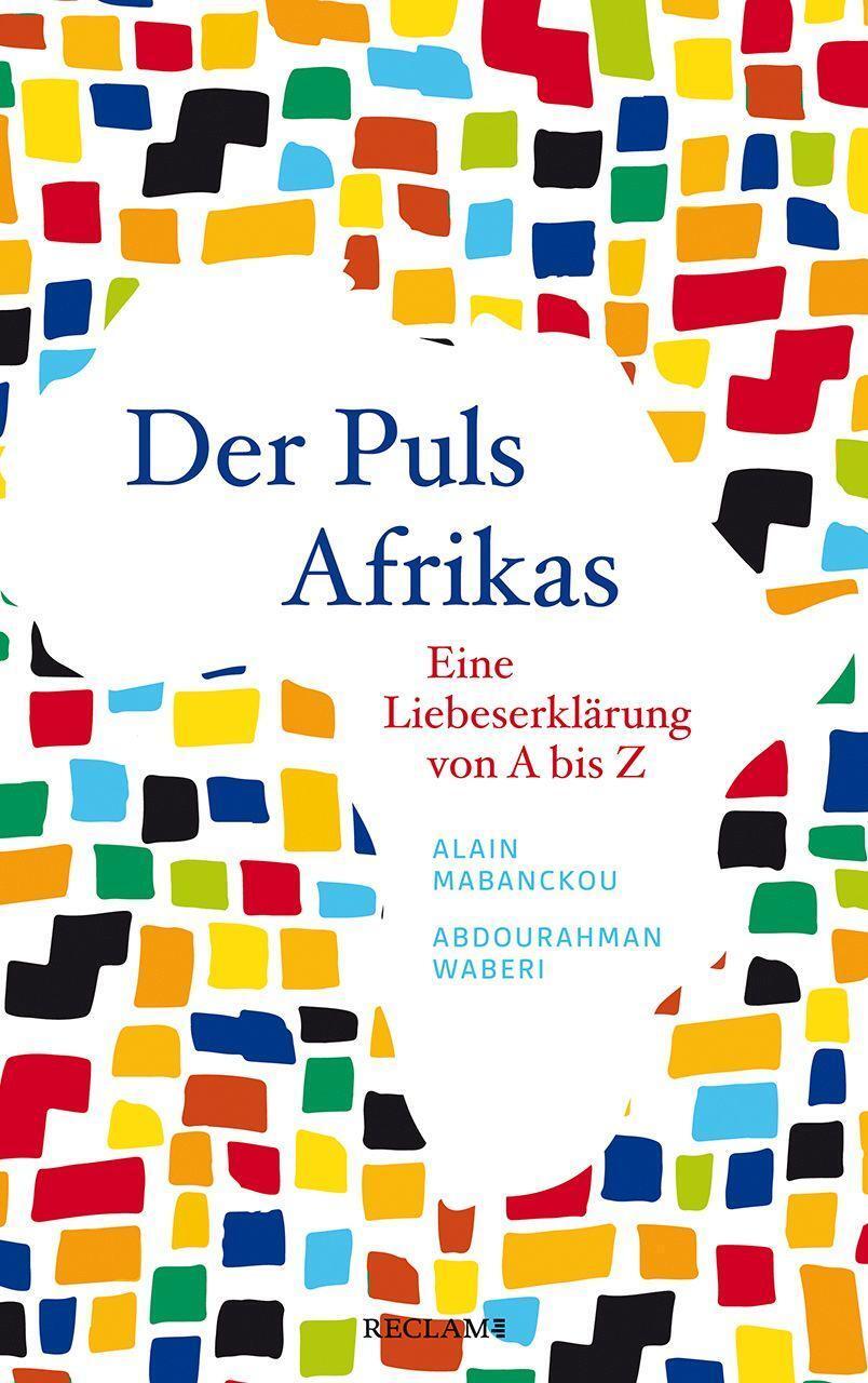 Cover: 9783150113844 | Der Puls Afrikas | Eine Liebeserklärung von A bis Z | Buch | Deutsch