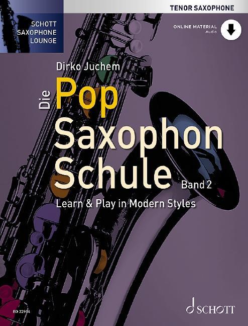 Cover: 9783795713232 | Die Pop Saxophon Schule | Dirko Juchem | Broschüre | Deutsch | 2019