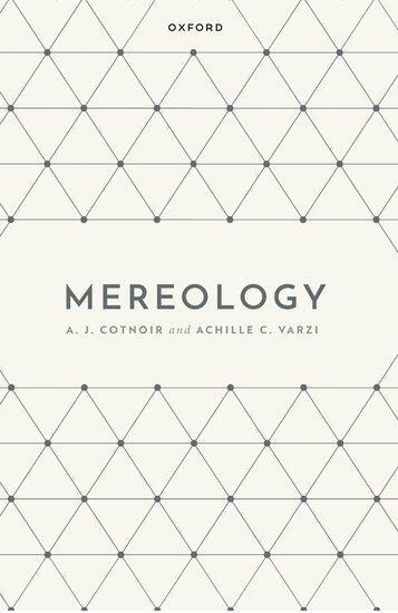 Cover: 9780198908937 | Mereology | A J Cotnoir (u. a.) | Taschenbuch | Englisch | 2024