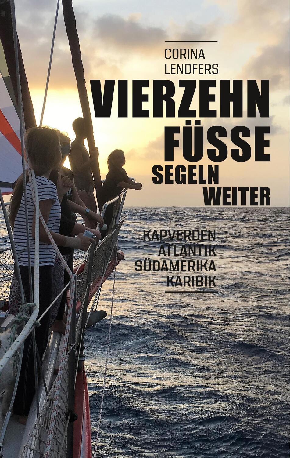 Cover: 9783750427853 | Vierzehn Füsse segeln weiter | Corina Lendfers | Buch | 276 S. | 2020