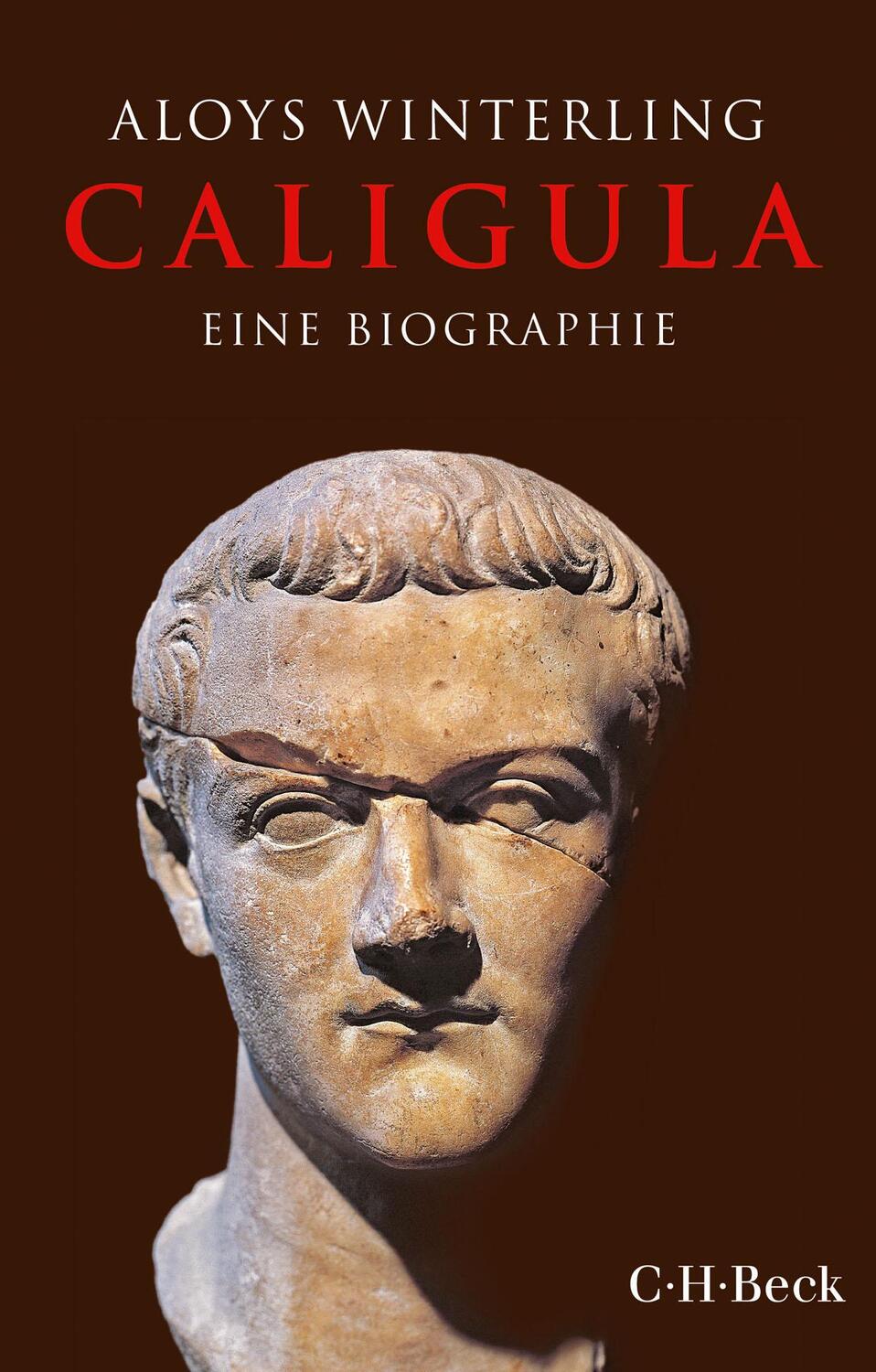 Cover: 9783406742699 | Caligula | Eine Biographie | Aloys Winterling | Taschenbuch | Deutsch