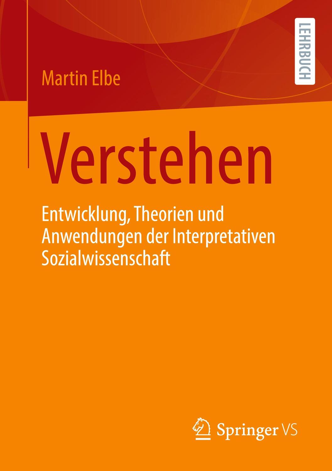 Cover: 9783658381240 | Verstehen | Martin Elbe | Taschenbuch | Paperback | XI | Deutsch