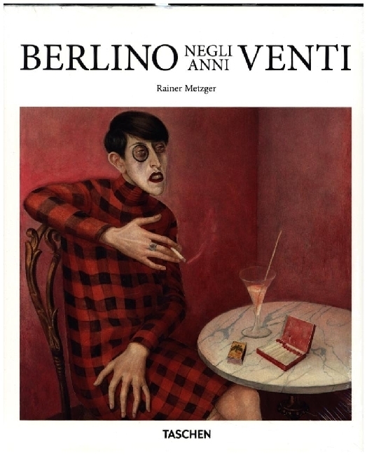 Cover: 9783836562317 | 1920s Berlin | Rainer Metzger | Buch | Italienisch | TASCHEN