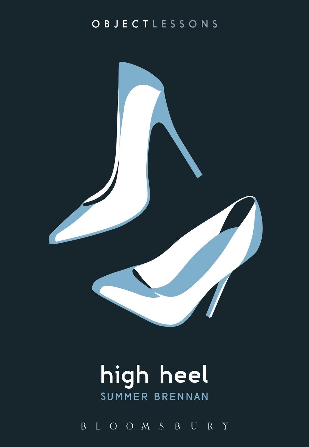 Cover: 9781501325991 | High Heel | Summer Brennan | Taschenbuch | Object Lessons | Englisch