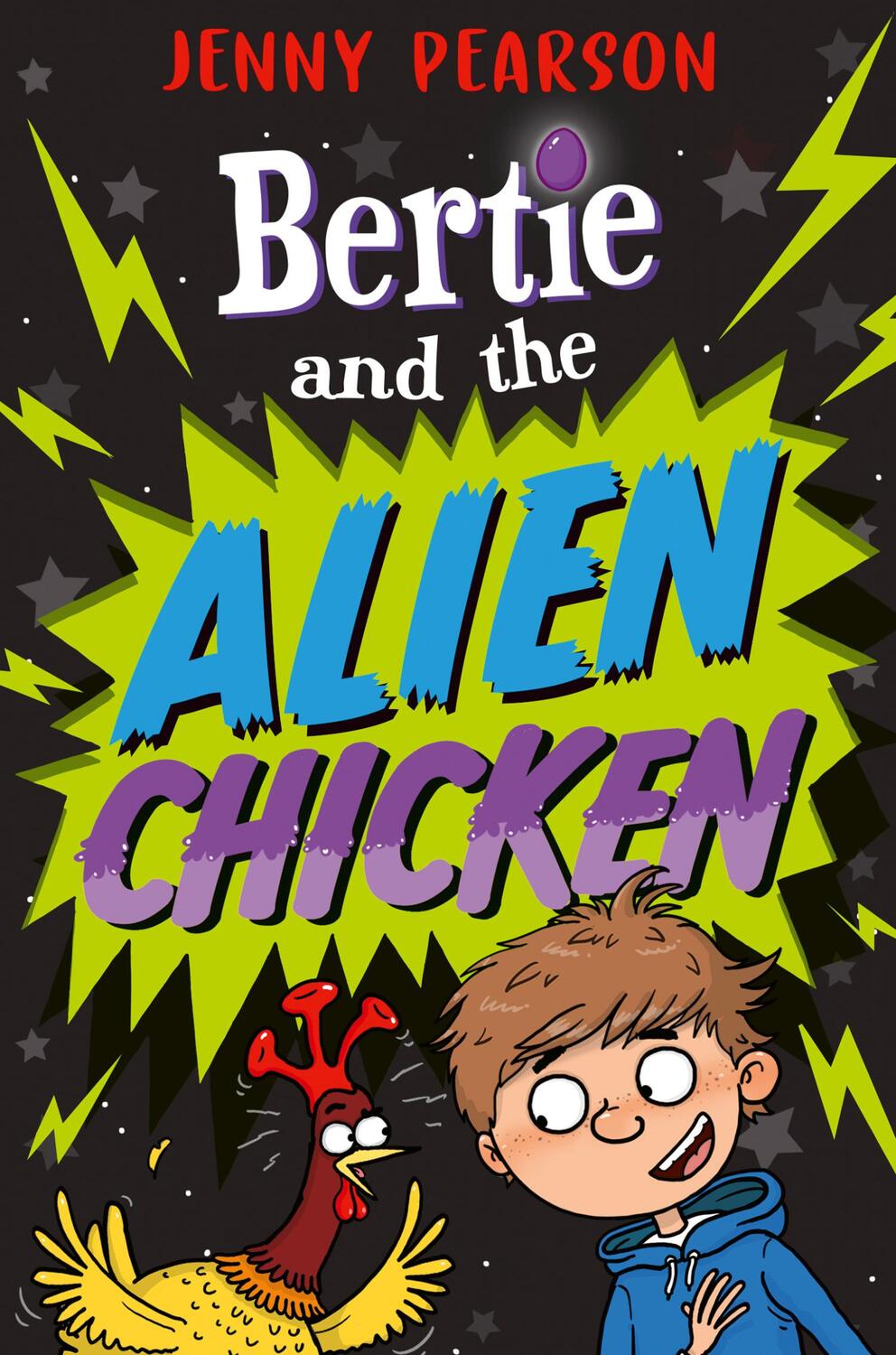 Cover: 9781800901810 | Bertie and the Alien Chicken | Jenny Pearson | Taschenbuch | Englisch