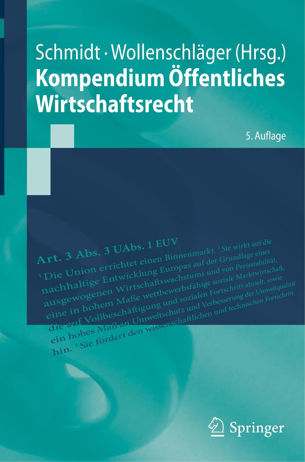 Cover: 9783662594292 | Kompendium Öffentliches Wirtschaftsrecht | Reiner Schmidt (u. a.)