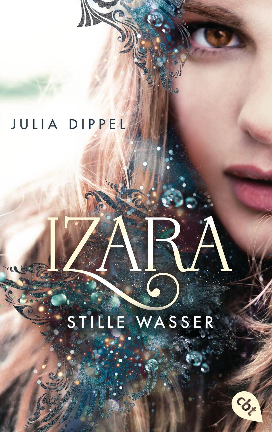 Cover: 9783570314425 | IZARA - Stille Wasser | Julia Dippel | Taschenbuch | Izara | Deutsch