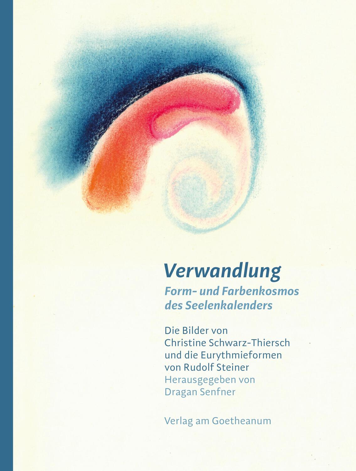 Cover: 9783723517246 | Verwandlung | Form- und Farbenkosmos des Seelenkalenders | Senfner
