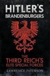 Cover: 9781784382285 | Hitler's Brandenburgers | The Third Reich Elite Special Forces | Buch