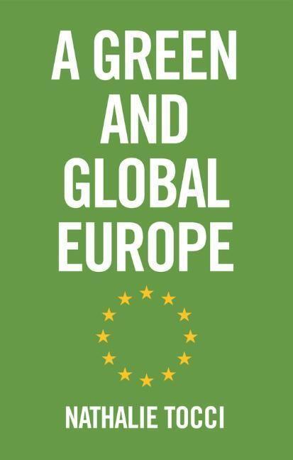 Cover: 9781509555161 | A Green and Global Europe | Nathalie Tocci | Buch | 212 S. | Englisch