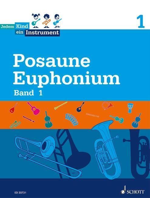 Cover: 9783795752248 | Posaune/Euphonium 1 | Schülerheft, Jedem Kind ein Instrument | 80 S.