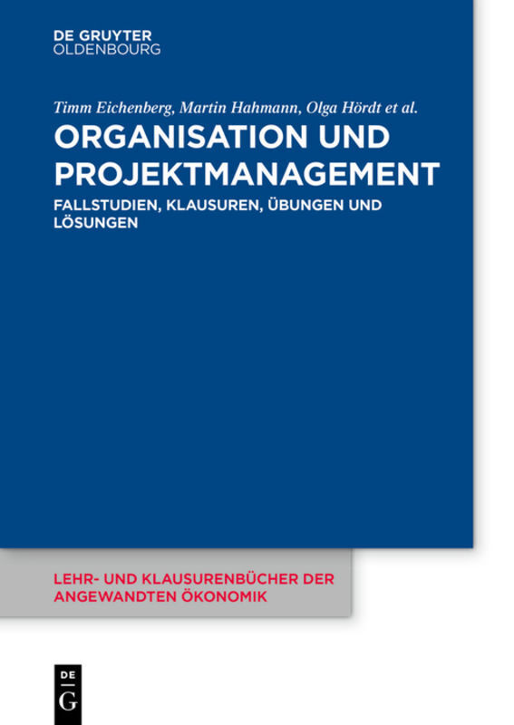 Cover: 9783110480825 | Organisation und Projektmanagement | Timm Eichenberg (u. a.) | Buch