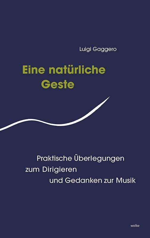 Cover: 9783955932657 | Eine Natürliche Geste | Gaggero Luigi | Taschenbuch | Deutsch | 2023