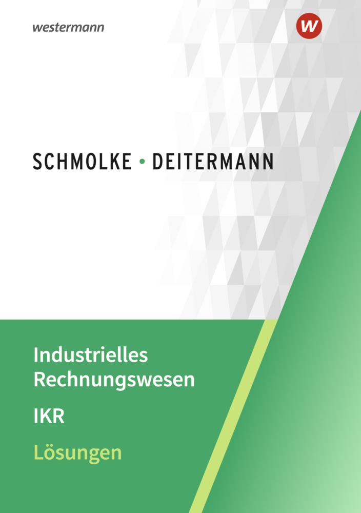 Cover: 9783804576414 | Industrielles Rechnungswesen - IKR | Lösungen | Björn Flader (u. a.)