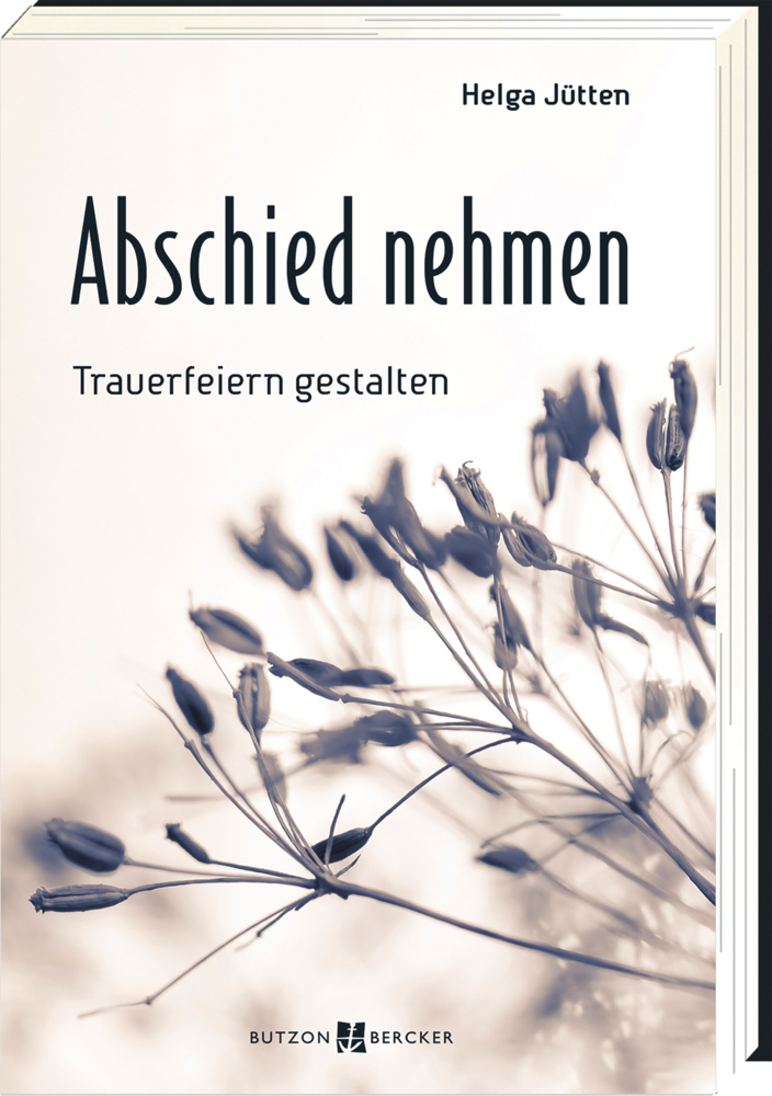 Cover: 9783766628909 | Abschied nehmen | Trauerfeiern gestalten | Helga Jütten | Buch | 2022