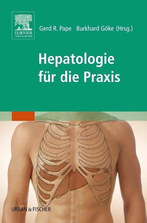 Cover: 9783437241604 | Hepatologie für die Praxis | Gerd R. Pape (u. a.) | Taschenbuch | 2006