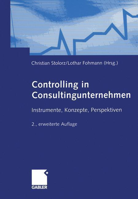 Cover: 9783409221399 | Controlling in Consultingunternehmen | Lothar Fohmann (u. a.) | Buch