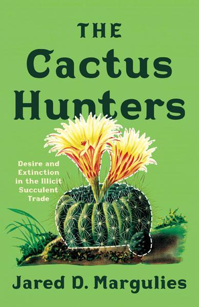 Cover: 9781517913991 | The Cactus Hunters | Jared D Margulies | Taschenbuch | Englisch | 2023