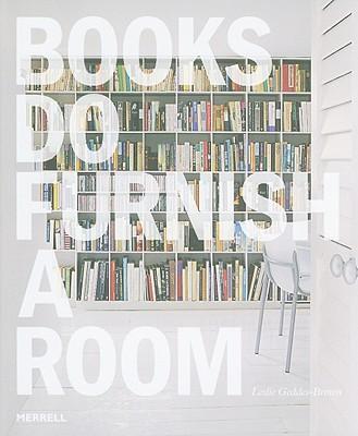 Cover: 9781858944913 | Books Do Furnish a Room | Leslie Geddes-Brown | Buch | Gebunden | 2009