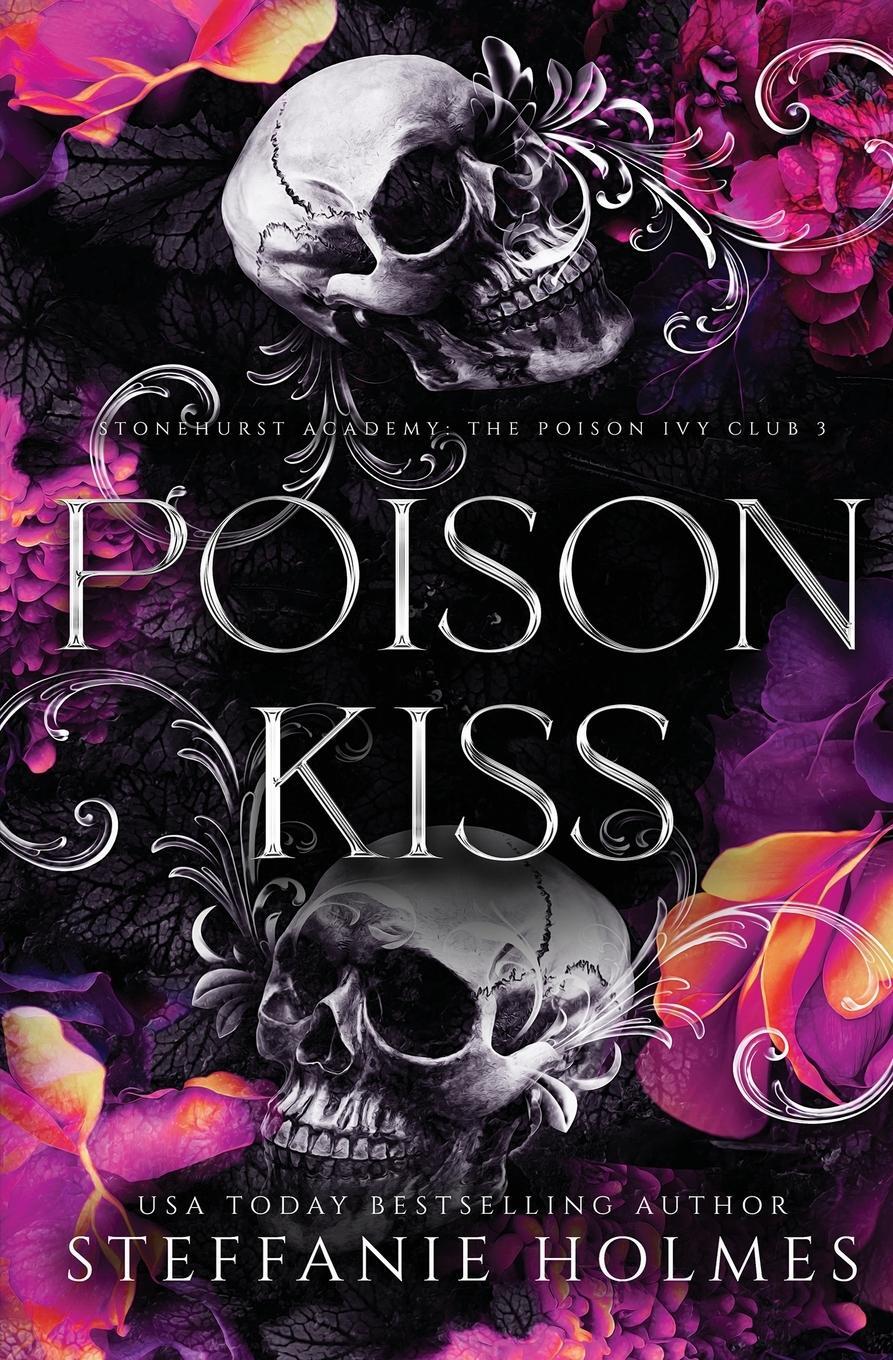 Cover: 9781991099990 | Poison Kiss | Luxe paperback edition | Steffanie Holmes | Taschenbuch