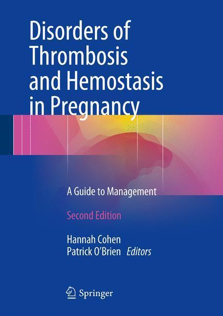 Cover: 9783319151199 | Disorders of Thrombosis and Hemostasis in Pregnancy | O'Brien (u. a.)