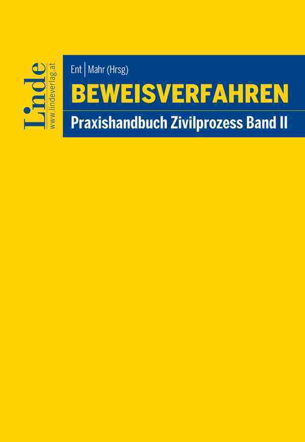 Cover: 9783707347951 | Beweisverfahren | Praxishandbuch Zivilprozess Band II | ENT (u. a.)