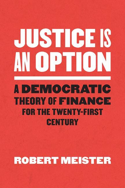 Cover: 9780226734484 | Justice Is an Option | Robert Meister | Taschenbuch | Englisch | 2021
