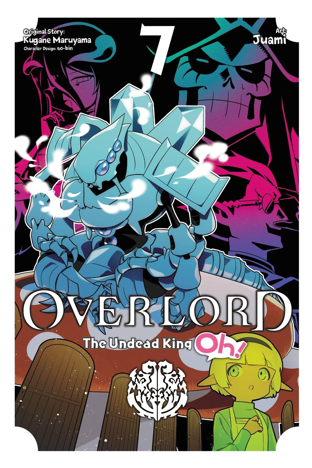 Cover: 9781975337070 | Overlord: The Undead King Oh!, Vol. 7 | Kugane Maruyama | Taschenbuch